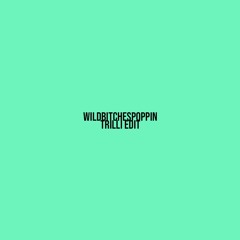 wildbitchespoppin