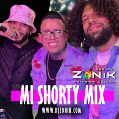 Mi Shorty Mix ((DjZonik))