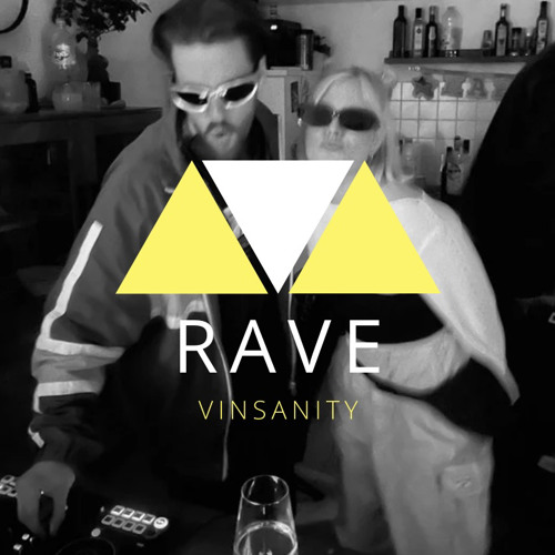 Vinsanity - RAVE (8)