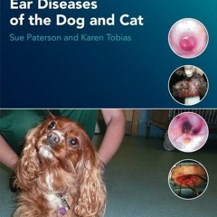 [Read] PDF EBOOK EPUB KINDLE Atlas of Ear Diseases of the Dog and Cat by  Sue Paterson &  Karen Tobi
