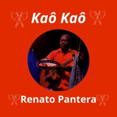 Kaô Kaô-Renato Pantera
