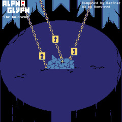The Coliseum ~ ALPHAGLYPH