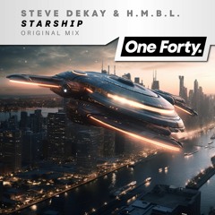 Steve Dekay & H.M.B.L. - Starship