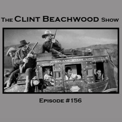 Episode 156.1 - The Clint Beachwood Show