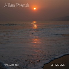 Let Me Live (Original Mix)