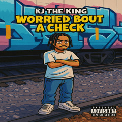 Worried Bout A Check