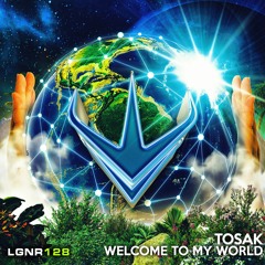 TOSAK - Welcome To My World (Hardstyle Radio Mix) [OUT NOW!]