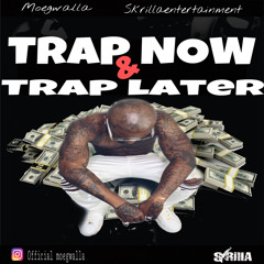 Trap now Trap later