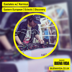 Eastates w/ Kernius - Radio Buena Vida 19.07.25
