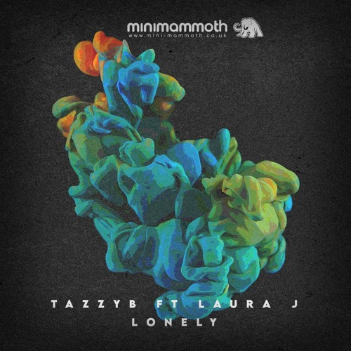 TazzyB FT Laura J - Lonely