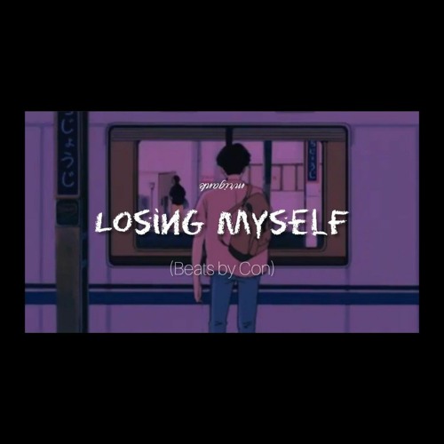 Losing Myself (Beats By Con)