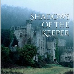 +READ#= Shadows of the Keeper by: Karey Brown