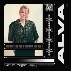 Voxnox Podcast 151 - Alva