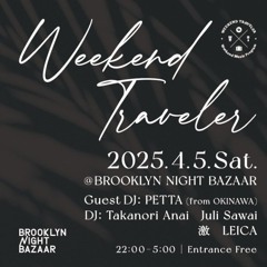 Weekend Traveler @Brooklyn Night Bazaar Kyoto 05.04.25