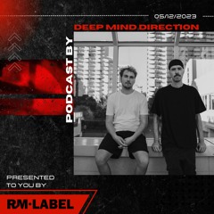 RM LABEL - DEEP MIND DIRECTION 🇩🇪