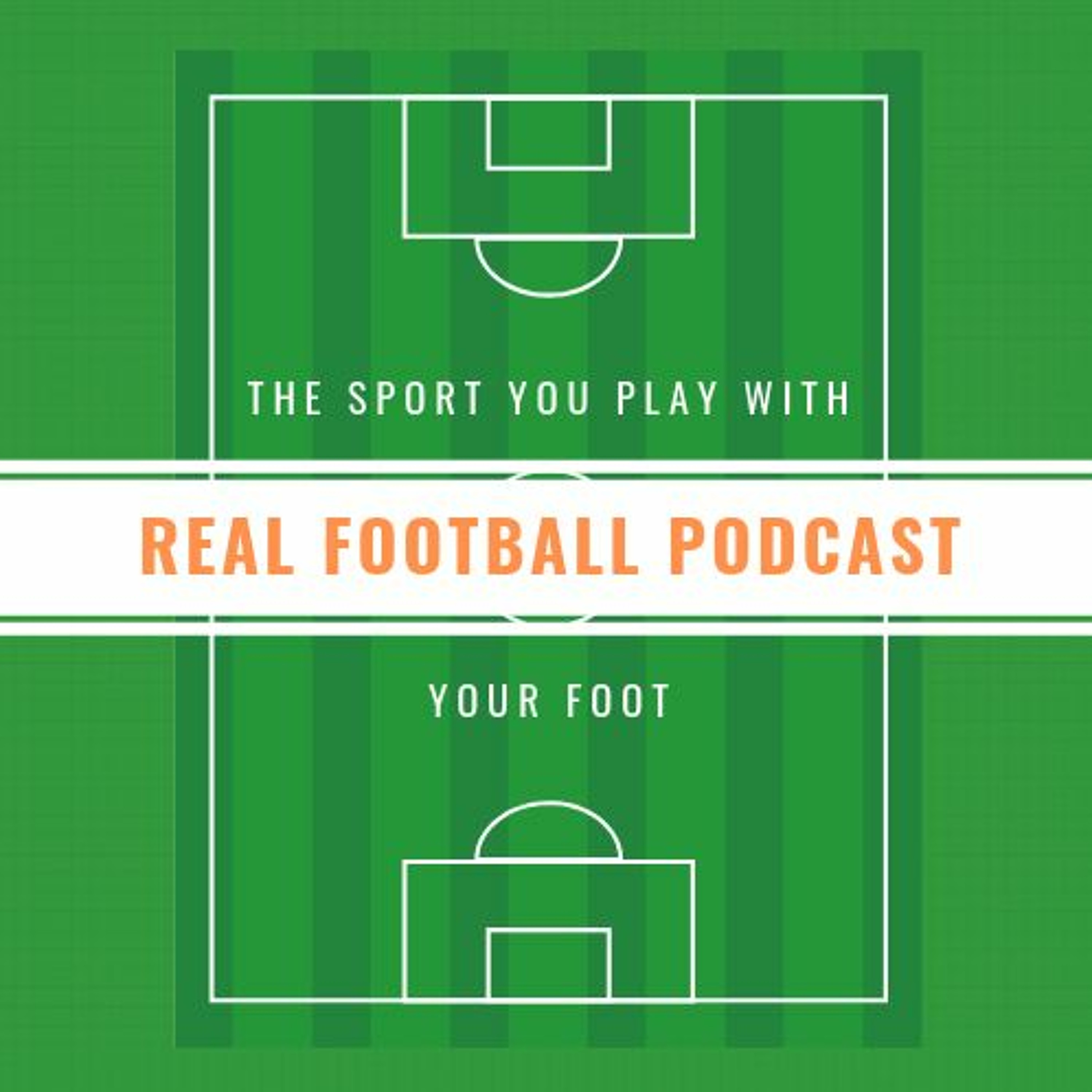 Real Football Podcast: Episode 3, On Sponsorship and the COVID-19 Pandemic episode artwork