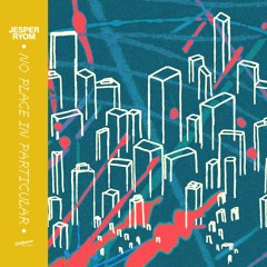 Jesper Ryom - No Place in Particular