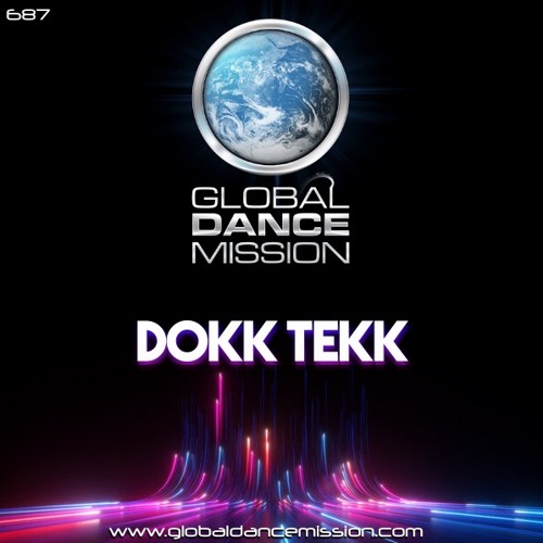 Global Dance Mission 687 (Dokk Tekk)