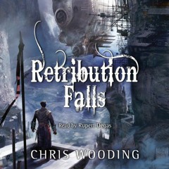 (ePUB) Download Retribution Falls: Tales of the Ketty Jay, Book 1 BY Chris Wooding (Author),Rup
