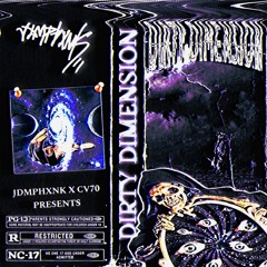 JDMPHXNK, CV70 - DIRTY DIMENSION