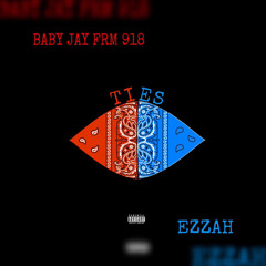 jay x ezzah “ties” (freestyle)