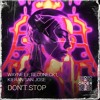 Download Video: Wayne Le, Kieran San Jose, Reconeckt - Don't Stop (Original Mix)