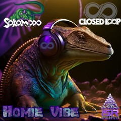 Closed Loop x Sokomodo - Homie Vibe