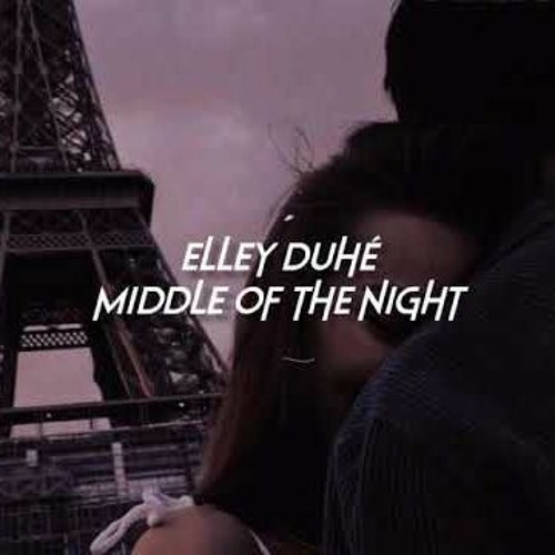 elley duhé-middle of the night(sped up+reverb)