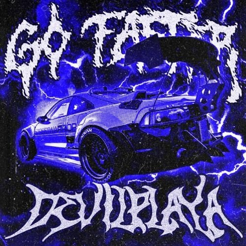 DEVIL PLAYA - GO FASTER