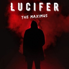 Lucifer-The Maximus [FREE/BUY BEAT]