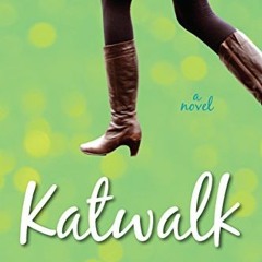 READ KINDLE 📋 Katwalk by  Maria Murnane EBOOK EPUB KINDLE PDF