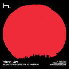 Tribe Jazz | Live on HydeFM | 04/28/25