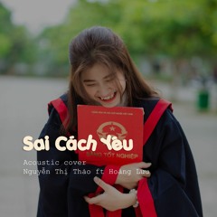 Sai Cách Yêu (cover) Nguyễn Thảo ft Hoàng Lưu