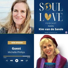 Soul Love | Michelle Phillips | Awakening the Heart: Navigating Inner Child Healing and Oneness