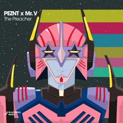 PEZNT x Mr. V - The Preacher (Radio Edit) - Blacksoul Music