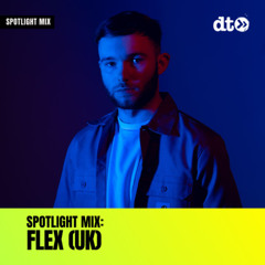 Spotlight Mix: Flex (UK)