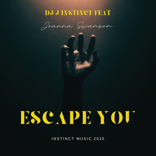 Dj J Instinct - Escape Me Feat. Joanna Swanson