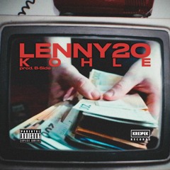Lenny20 & B-Side - Kohle