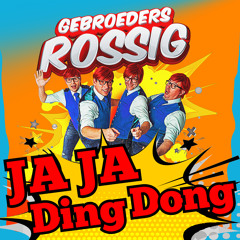 Ja Ja Ding Dong