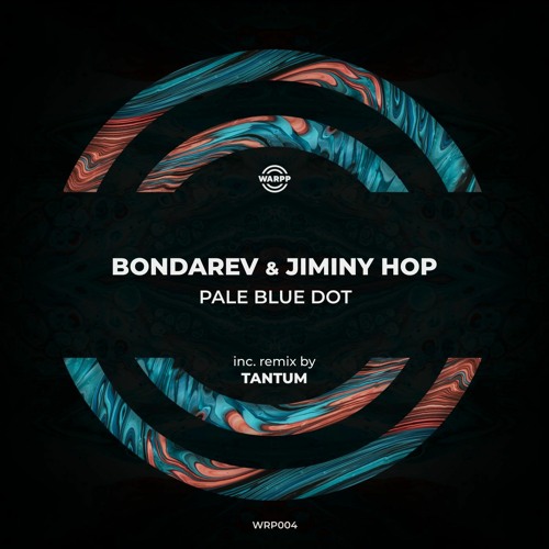 PREMIERE: Bondarev & Jiminy Hop - Pale Blue Dot (Original Mix) [WARPP]