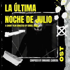 Bonus Track Créditos (La Última Noche De Julio OST)