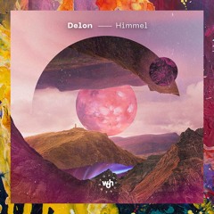 PREMIERE: Delon — Himmel (Original Mix) [Way Of House]