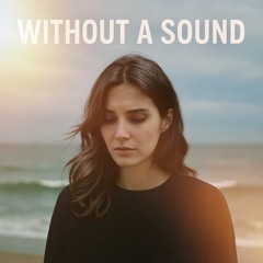 Without a Sound