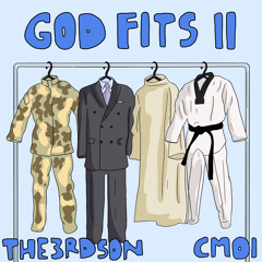 God Fits 2 ft. CMOI