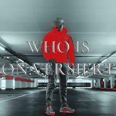 Who Is ØN:VERSIERT