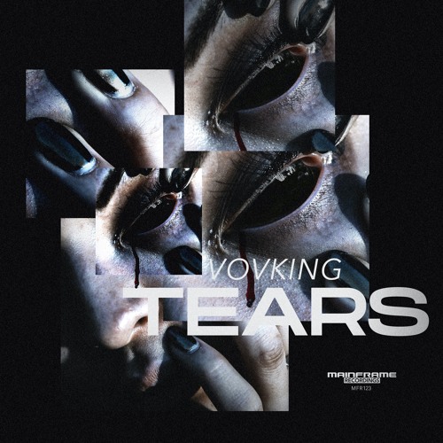 VovKing - Tears (OUT NOW)