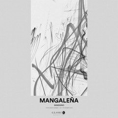 Mangaleña (Sandgino remix) FREE DOWNLOAD