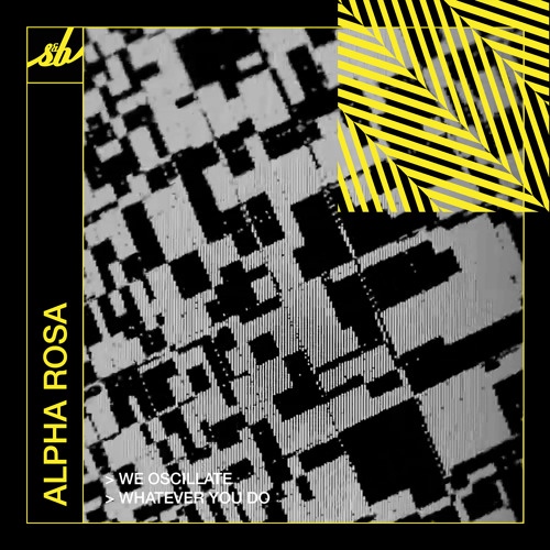 Alpha Rosa - Whatever You Do