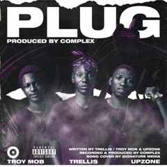 Trellis-x-Upzone-and-Troy-Mob-Plug.mp3