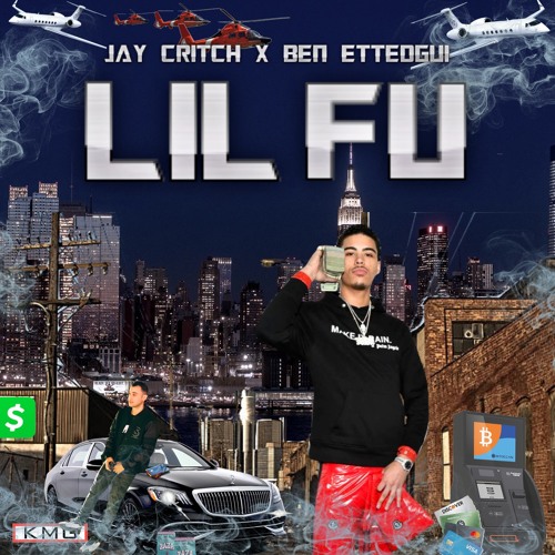 Lil Fu (feat. Jay Critch) [Prod. Ben Ettedgui]